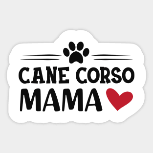 Cane Corso Mama Sticker